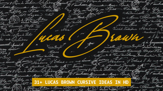Lucas Brown name signatures